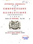 Arithmetica universalis ; sive de compositione et resolutione arithmetica liber