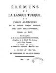 Élémens de la langue turque, ou Tables (...)