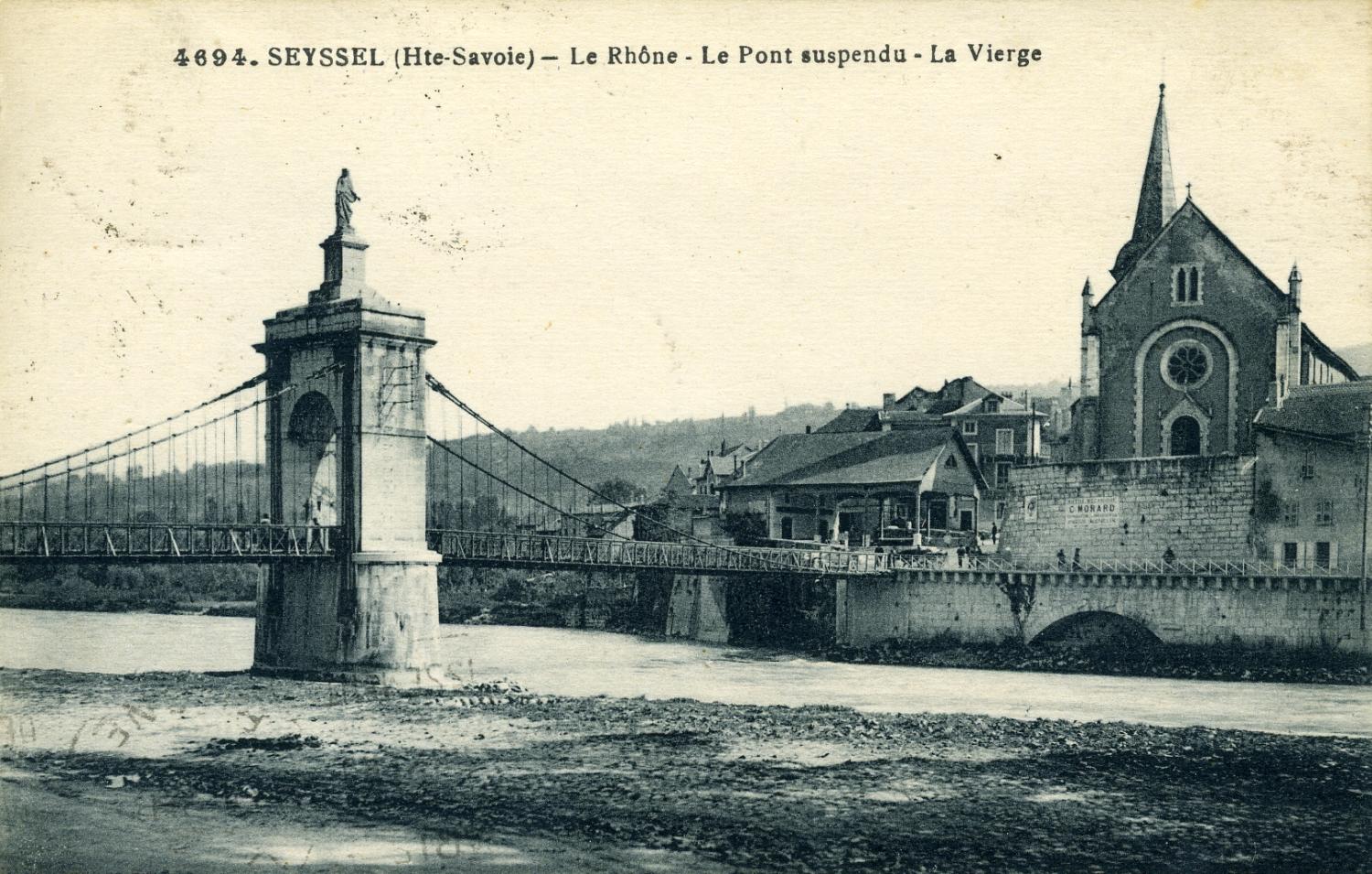 SEYSSEL (Hte-Savoie) - Le Rhône - Le Pont suspendu - La Vierge