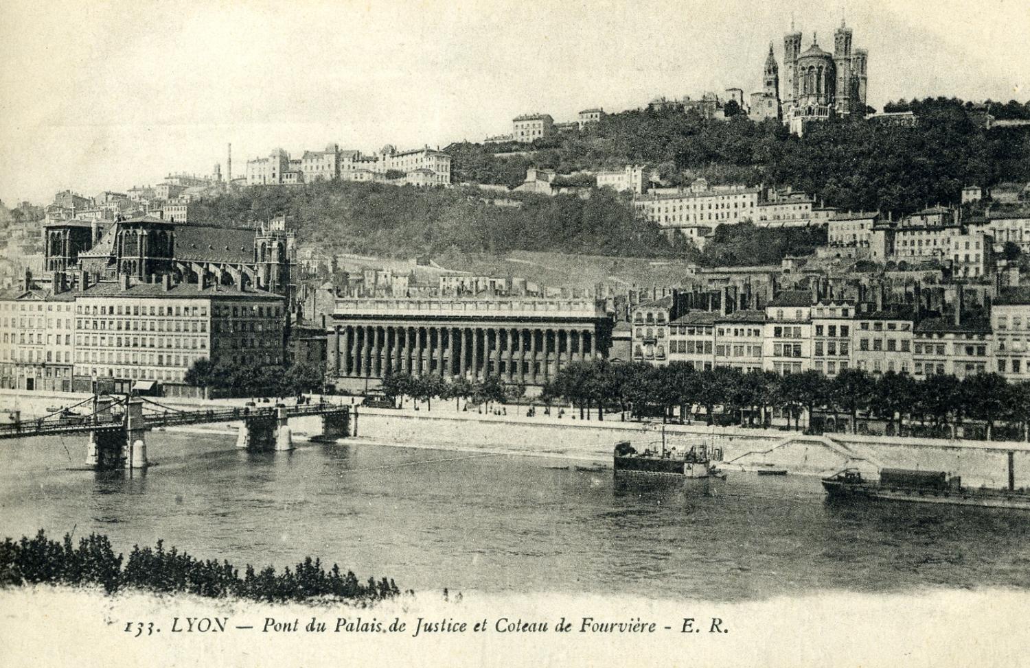 Lyon. - Pont du Palais de Justice et Coteau de Fourvière