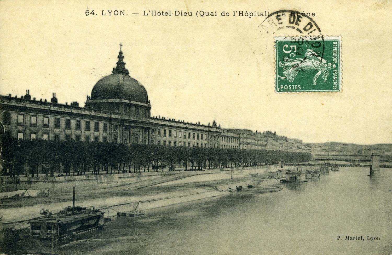 Lyon. - L'Hôtel-Dieu (Quai de l'Hôpital) - Le Rhône