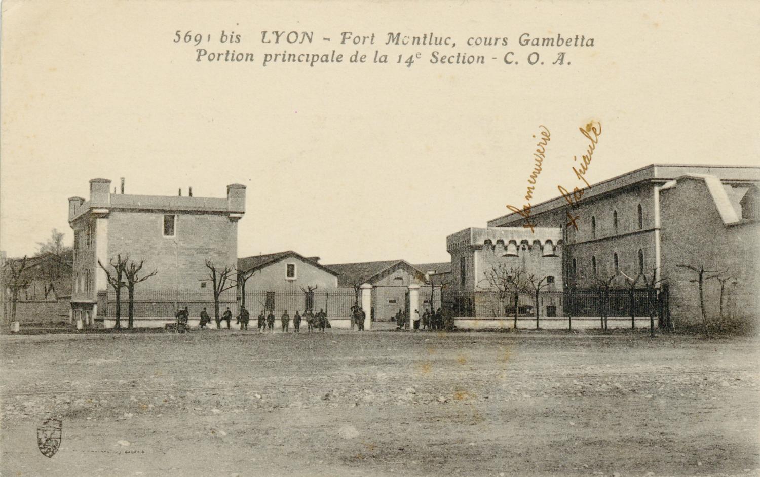 Lyon : Fort Montluc ; cours Gambetta ; Portion principale de la 14e Section ; C. O. A.