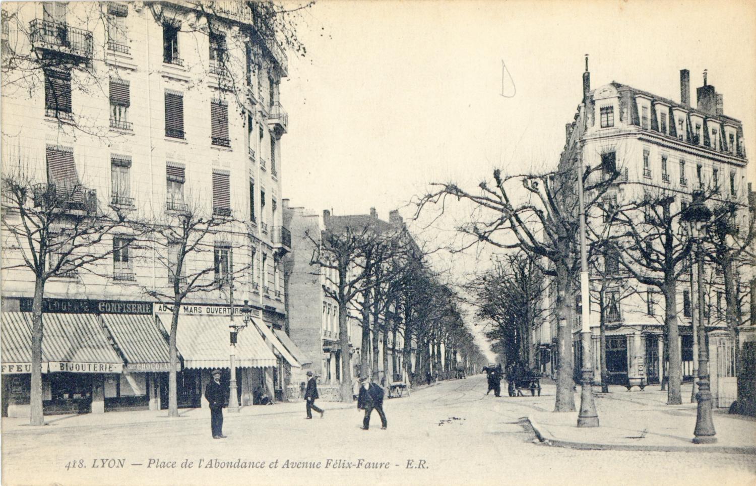 Lyon : Place de l'Abondance et Avenue Félix-Faure.