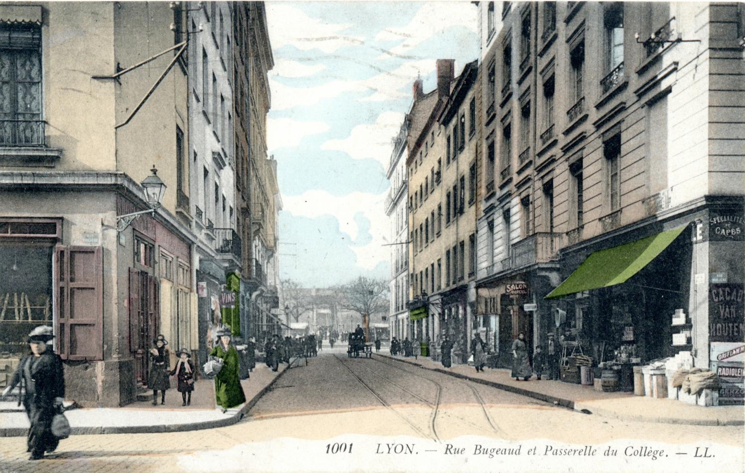 Lyon : Rue Bugeaud et Passerelle du Collège.