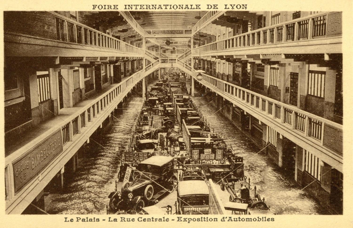 Foire Internationale de Lyon : Le Palais ; La Rue Centrale ; Exposition d'Automobiles.