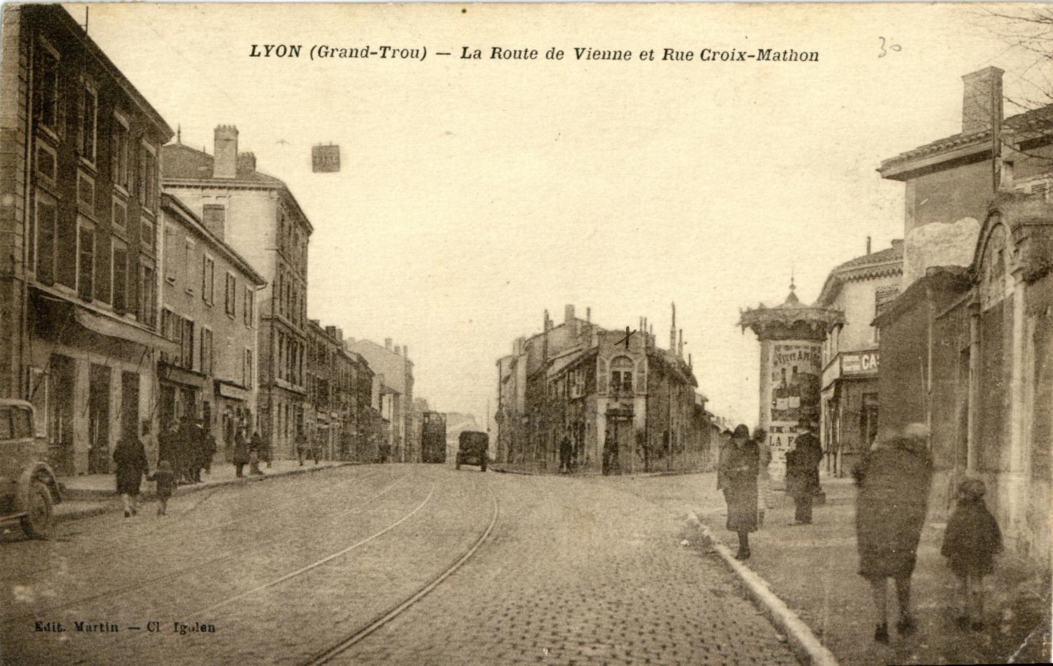 Lyon (Grand Trou) : Route de Vienne et Rue Croix-Mathon.