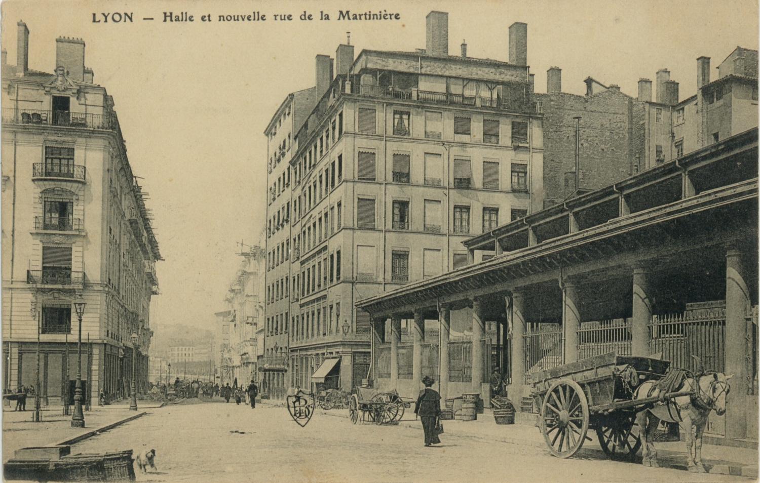 Lyon : Halle et nouvelle rue de la Martinière.