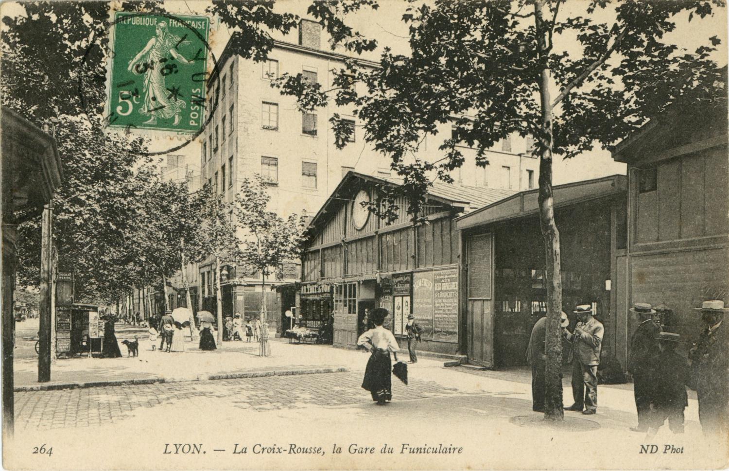 Lyon : La Croix-Rousse ; la Gare du Funiculaire.