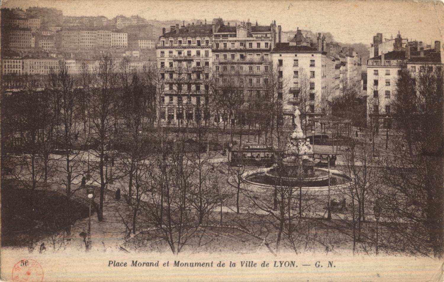 Lyon : Place Morand et Monument de la Ville de Lyon