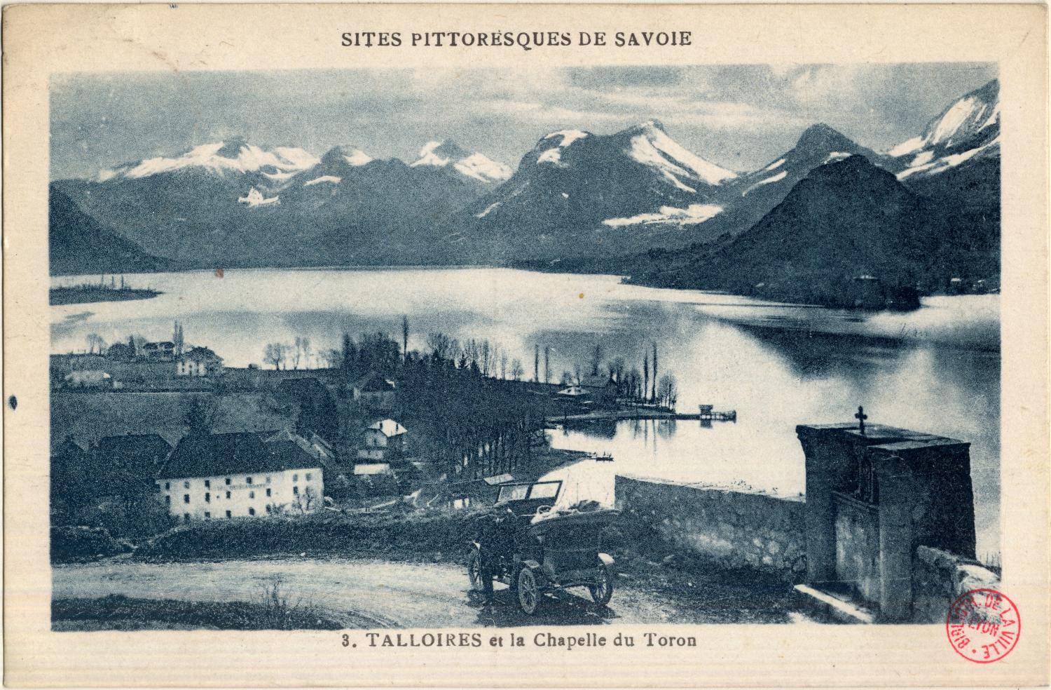 Sites Pittoresques de Savoie : Talloires et la Chapelle du Toron