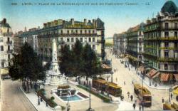 Lyon. - Place de la République et rue du Président Carnot