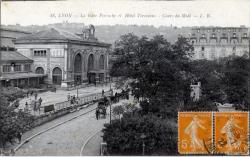 Lyon. - La gare Perrache et Hôtel Terminus. - Cours du Midi