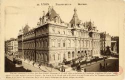 Lyon. - Palais de la Bourse