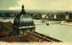 Lyon. - Le Grand Dôme de l'Hôtel-Dieu et vue sur la Guillotière