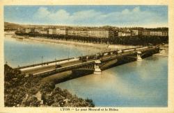 Lyon. - Le Pont Morand et le Rhône