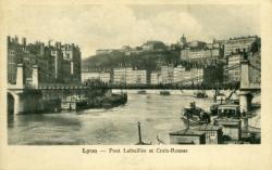 Lyon. - Pont Lafeuillée et Croix-Rousse