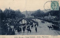 Lyon. - Mai 1907. - Voyage Présidentiel. - Arrivée. - Place Carnot