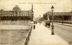 Lyon. - Perpectives du Pont des Facultés et les Facultés