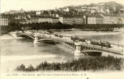 Lyon. - Pont Morand. - Quai St-Clair et Coteau de la Croix-Rousse