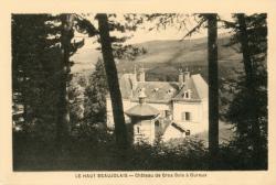 Le Haut Beaujolais. - Château de Gros Bois à Ouroux