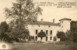 Poule (Rhône). - Château de Fougères construit en l'an 1355 (Propriété Brossette). - Façade principale