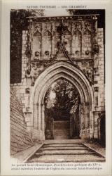 Savoie Tourisme. - Chambéry. - Le portail Saint-Dominique, d'architecture gothique du XVe s. ornait autrefois l'entrée de l'église du couvent Saint-Dominique