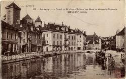 Annecy. - Le Canal et le vieux Château des Ducs de Genevois-Nemours (XIIe et XVIe siècles)