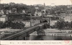 Lyon. - Coteau Saint-Foy. - Le Pont du Chemin de fer