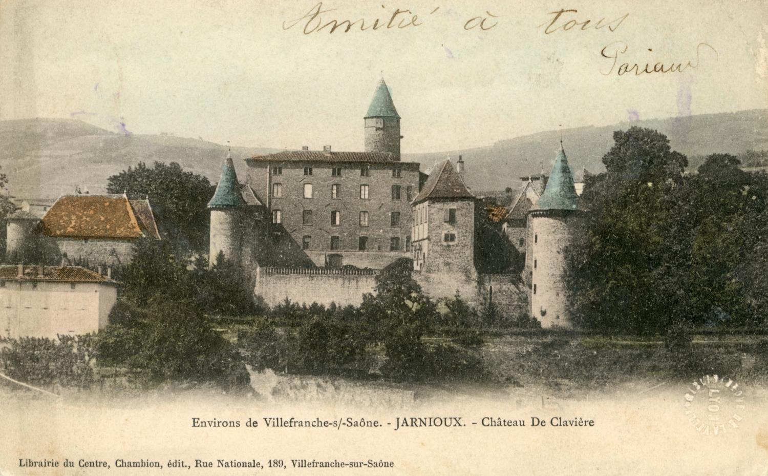 Environ de Villefranche-sur-Saône. - Jarnioux. - Château de Clavière