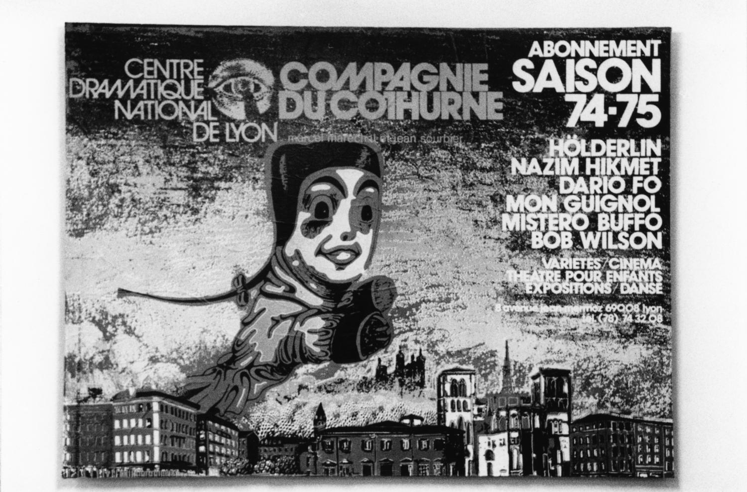 [Affiche de la Compagnie du Cothurne - Centre dramatique national de Lyon (dir. Marcel Maréchal et Jean Sourbier ; saison 1974-1975)]