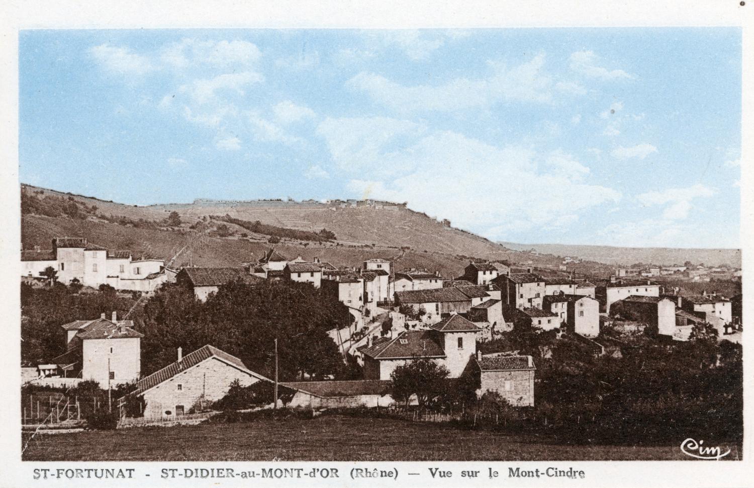 St-Fortunat. - St-Didier-au-Mont-d'Or (Rhône). - Chantemerle. - Vue sur le Mont-Cindre